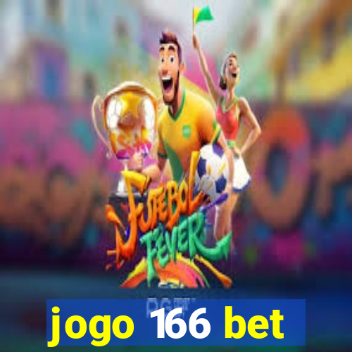 jogo 166 bet